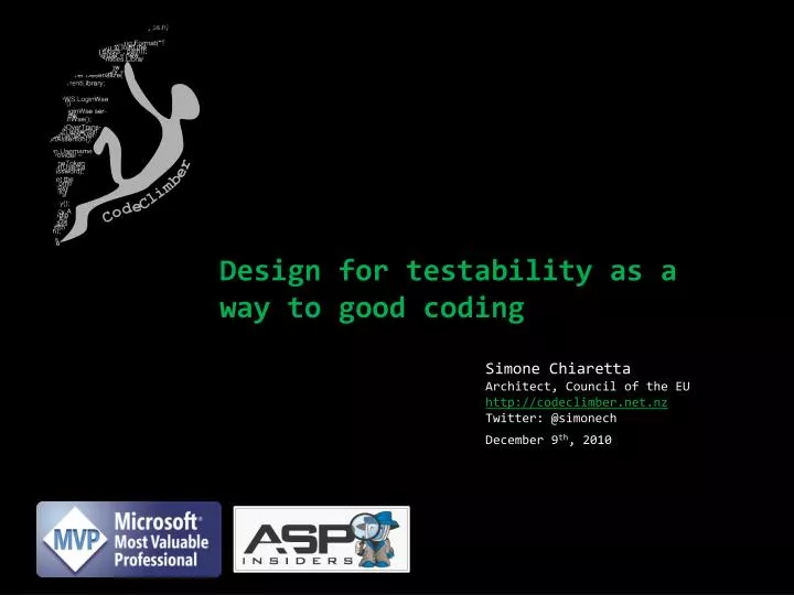 design for testability as a way to good coding