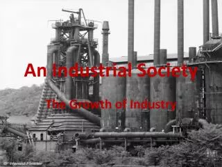 An Industrial Society