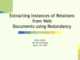 Extracting Instances of Relations from Web Documents using Redundancy