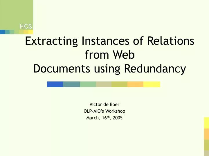 extracting instances of relations from web documents using redundancy