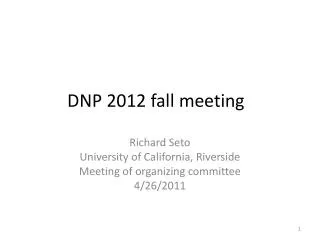 DNP 2012 fall meeting