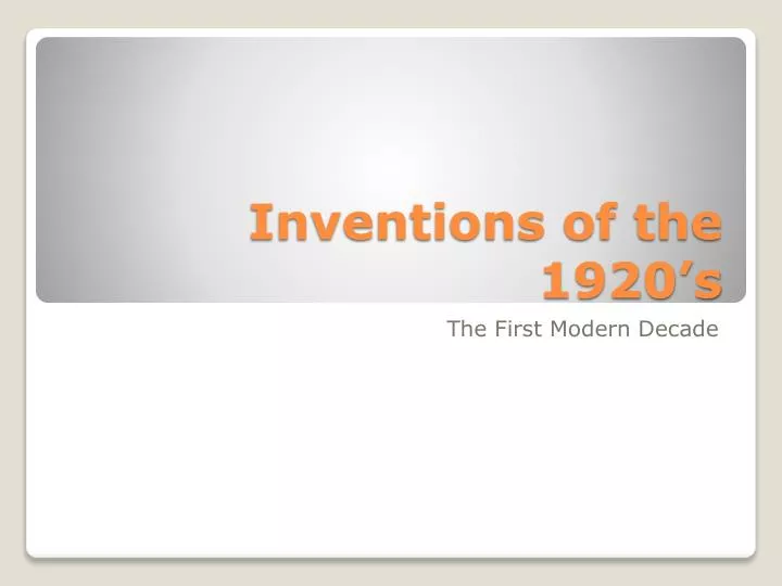 inventions of the 1920 s