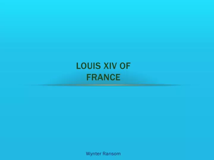 louis xiv of france