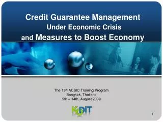 Credit Guarantee Management Under Economic Crisis and Measures to Boost Economy