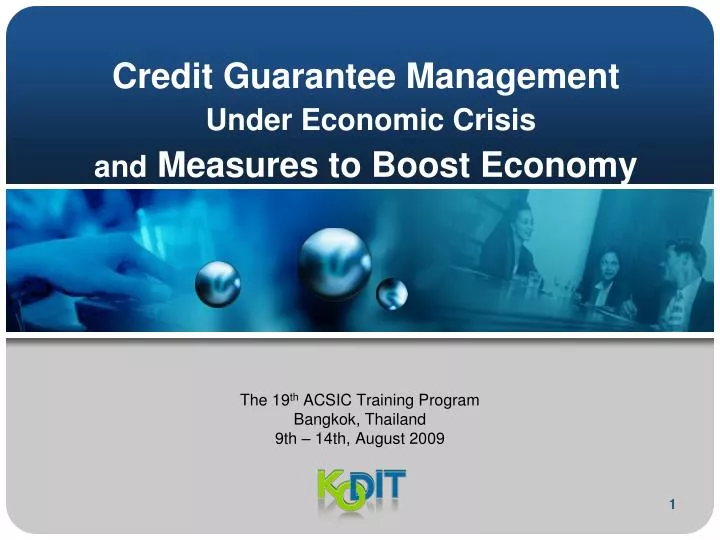 credit guarantee management under economic crisis and measures to boost economy