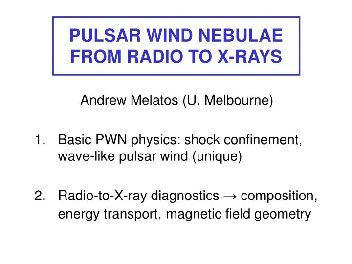 pulsar wind nebulae from radio to x rays