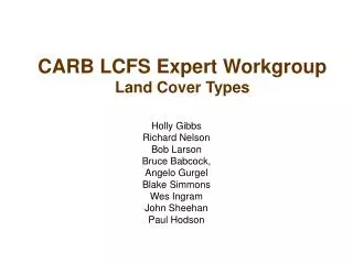 CARB LCFS Expert Workgroup Land Cover Types