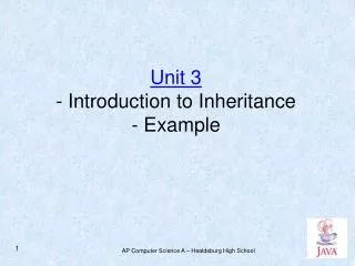 Unit 3 - Introduction to Inheritance - Example