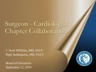 Surgeon - Cardiologist Chapter Collaboration