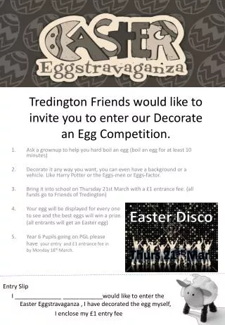 Tredington Friends would like to invite you to enter our Decorate an Egg Competition.