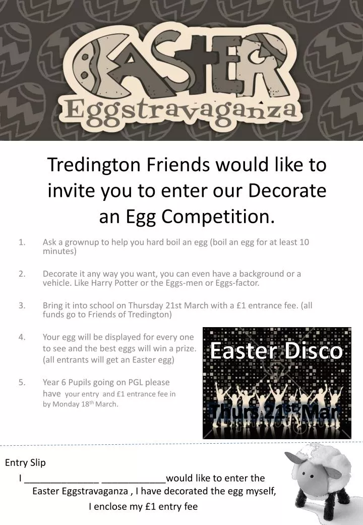 tredington friends would like to invite you to enter our decorate an egg competition