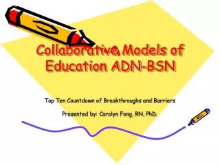 Collaborative Models of Education ADN-BSN