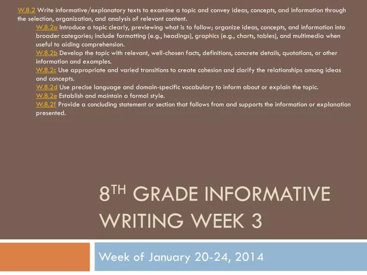 8 th grade informative writing week 3