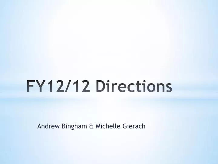 fy12 12 directions