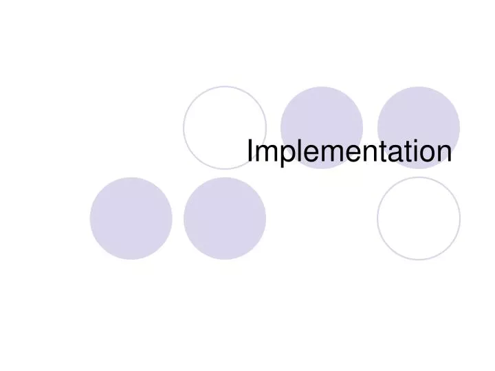 implementation