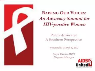 Raising Our Voices: An Advocacy Summit for HIV-positive Women