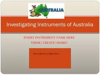 Investigating Instruments of Australia