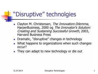 “Disruptive” technolgies