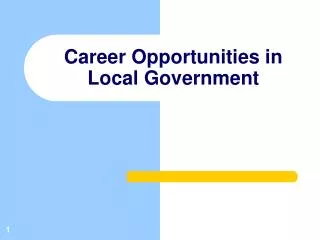 Career Opportunities in Local Government