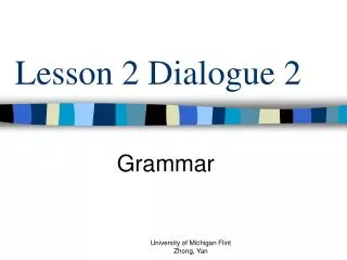 Lesson 2 Dialogue 2