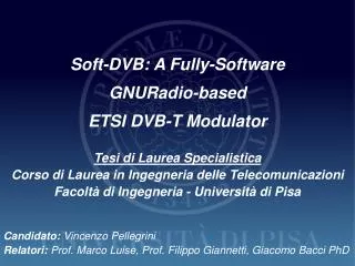 Soft-DVB: A Fully-Software GNURadio-based ETSI DVB-T Modulator