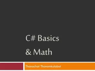 C# Basics &amp; Math