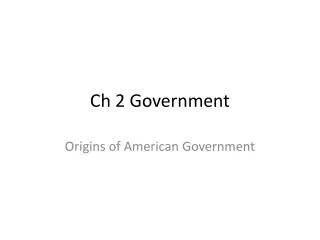 Ch 2 Government