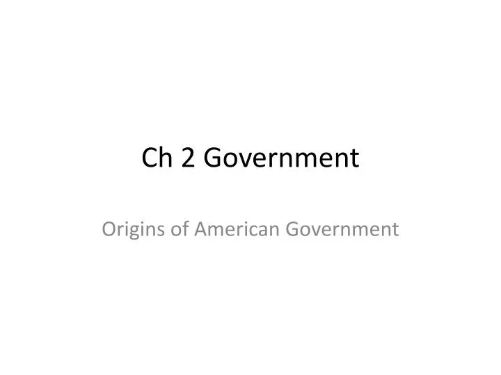 ch 2 government