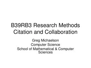 B39RB3 Research Methods Citation and Collaboration