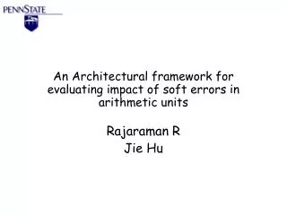 An Architectural framework for evaluating impact of soft errors in arithmetic units
