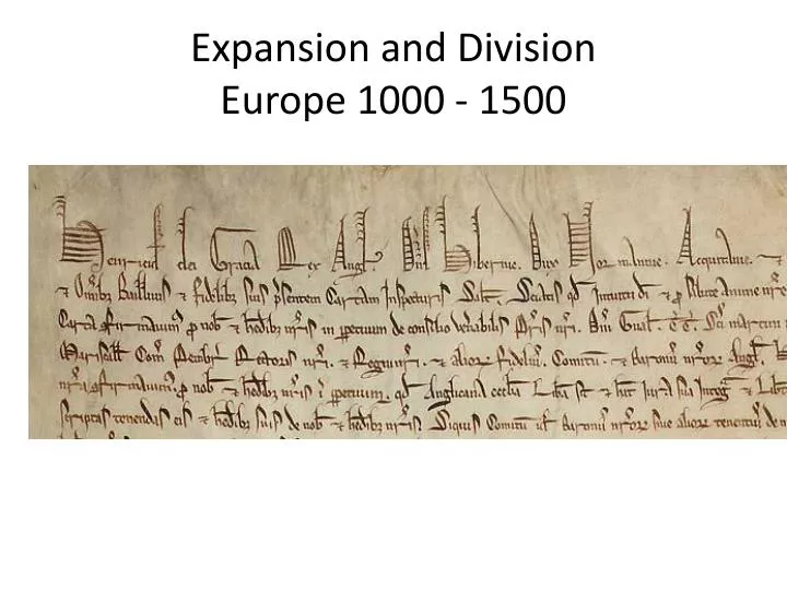 expansion and division europe 1000 1500