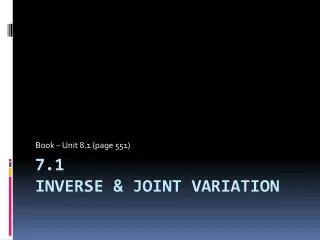 7.1 Inverse &amp; Joint Variation