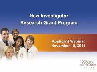 New Investigator Research Grant Program