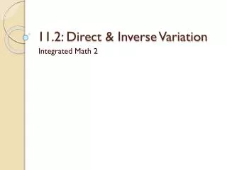 11.2: Direct &amp; Inverse Variation