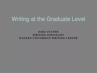 Writing at the Graduate Level