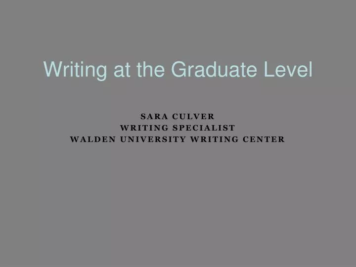 writing at the graduate level