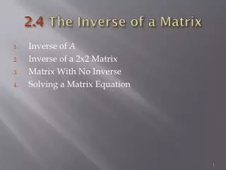 2.4 The Inverse of a Matrix