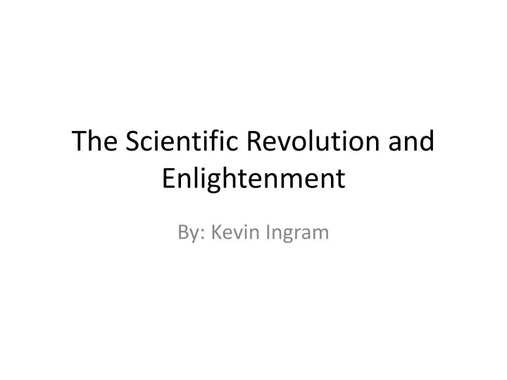the scientific revolution and enlightenment