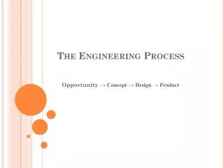 The Engineering Process