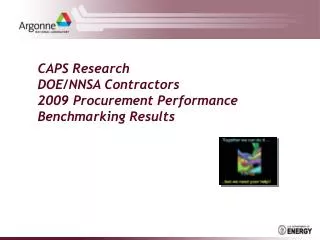 CAPS Research DOE/NNSA Contractors 2009 Procurement Performance Benchmarking Results