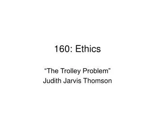 160: Ethics