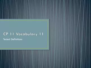 CP 11 Vocabulary 11
