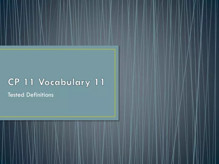 cp 11 vocabulary 11