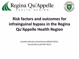 Risk factors and outcomes for infrainguinal bypass in the Regina Qu'Appelle Health Region