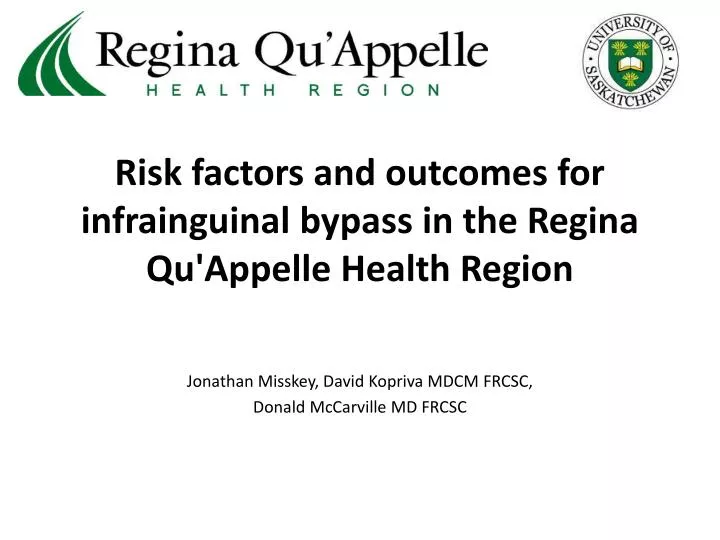 risk factors and outcomes for infrainguinal bypass in the regina qu appelle health region