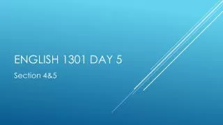 English 1301 day 5