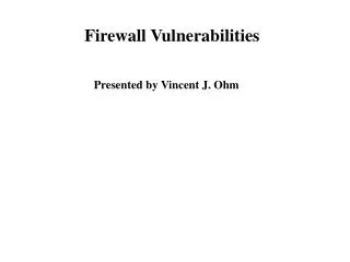 Firewall Vulnerabilities