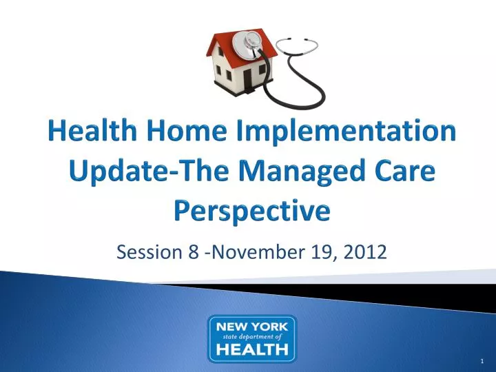 health home implementation update the managed care perspective