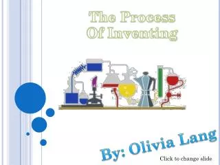 The Process Of Inventing