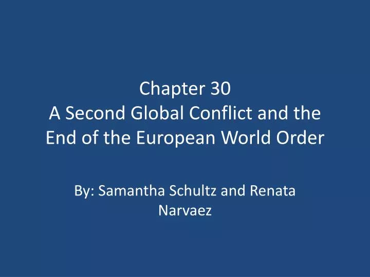 chapter 30 a second global conflict and the end of the european world order